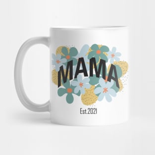 Promoted To Mama Est 2021 Mothers Day Mug